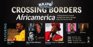 Crossing Borders IV - Africamerica - Tracing America's musical heritage from Africa, through Cuba, and into the South