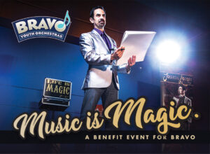 Music Is Magic - a 2020 fundraising benefit event for BRAVO
